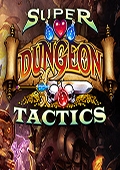 Super Dungeon Tactics